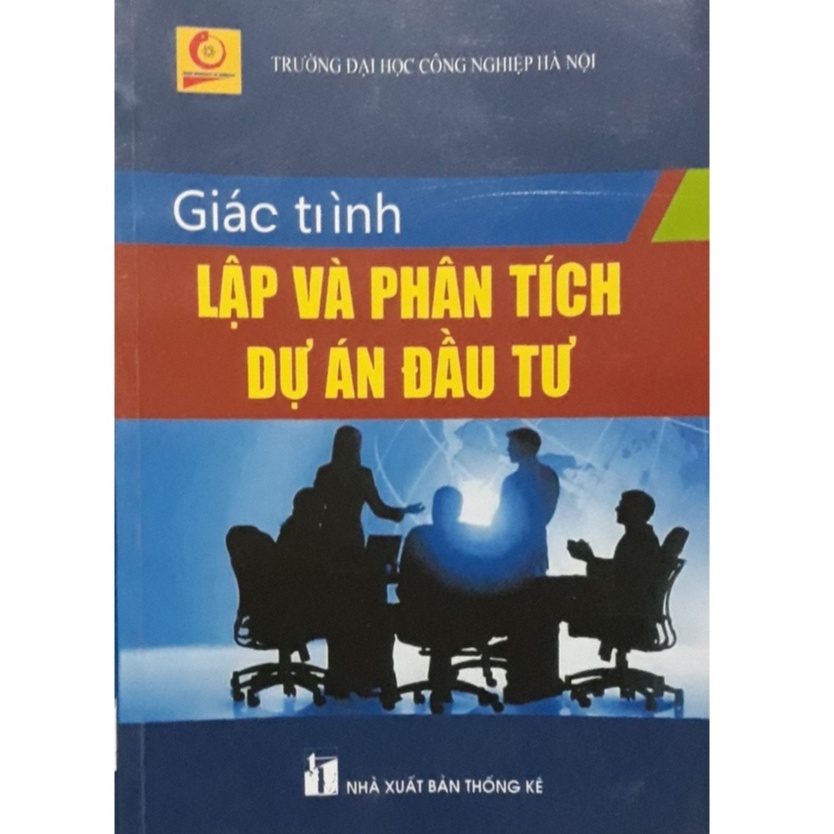 LẬP VÀ PHÂN TÍCH DỰ ÁN ĐẦU TƯ