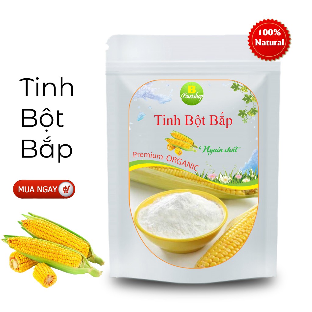 Tinh bột bắp nguyên chất (100g) chất kết dính tự nhiên, cân bằng mỡ máu, tốt cho tim mạch