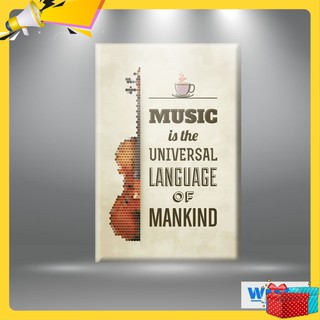 Tranh trang trí “Music is the universal language of manking” – W168