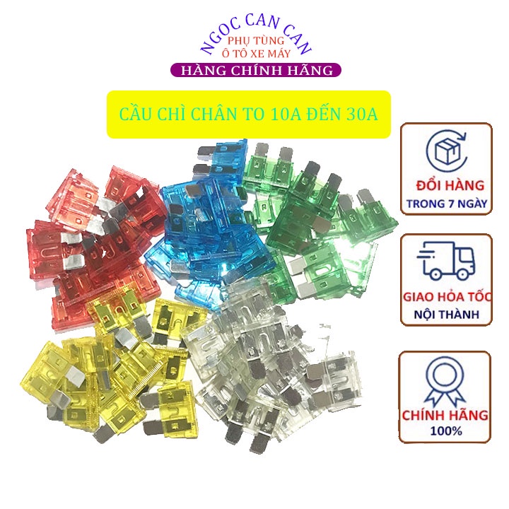 Bộ 10 Cầu Chì Ô Tô Xe Tải Chân To 10A, 15A, 20A, 25A, 30A