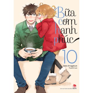 Bữa Cơm Hạnh Phúc (Tập 6, 7, 8 ,9, 10)