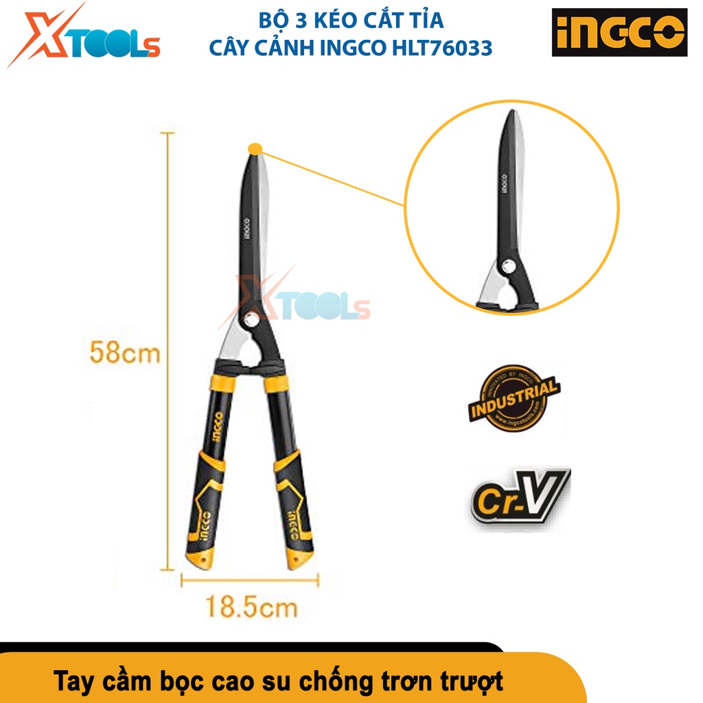Bộ 3 kéo cắt tỉa cây INGCO HLT76033 dùng chất liệu thép Cr-V, kích thước 74cm, 58cm, 22cm [CHÍNH HÃNG][XTOOLS]
