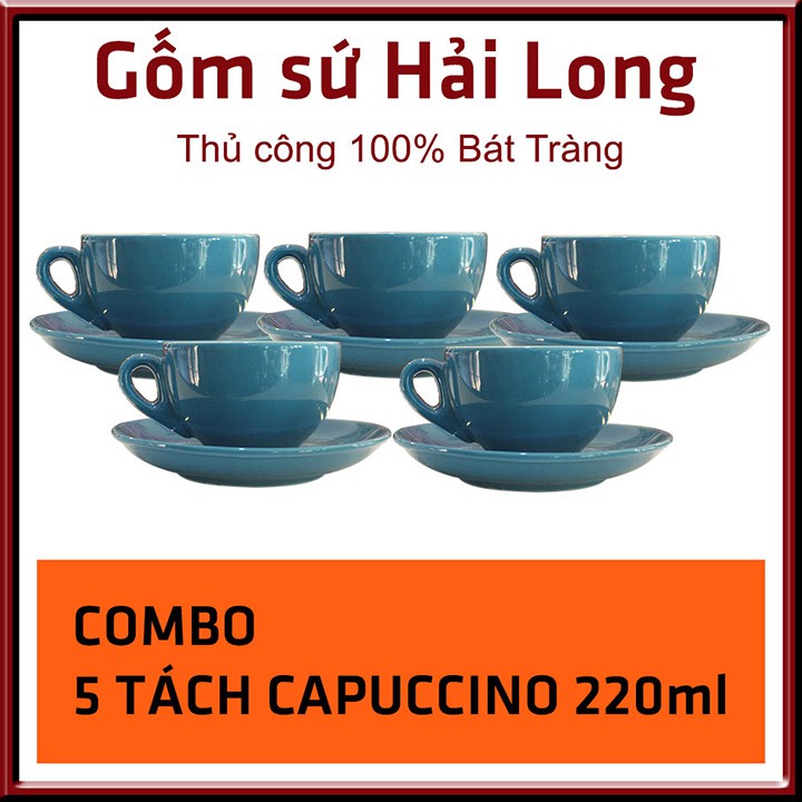 COMBO 5 Cốc tách ly sứ cao cấp uống cà phê Capuccino - 220ml - Hải Long Bát Tráng - Đa dạng màu sắc