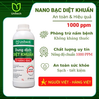 Nano bạc diệt khuẩn Unitech 1000PPM (1 lít) | Khử khuẩn nhà cửa, thủy sản, nông nghiệp, nguyên chất 100%