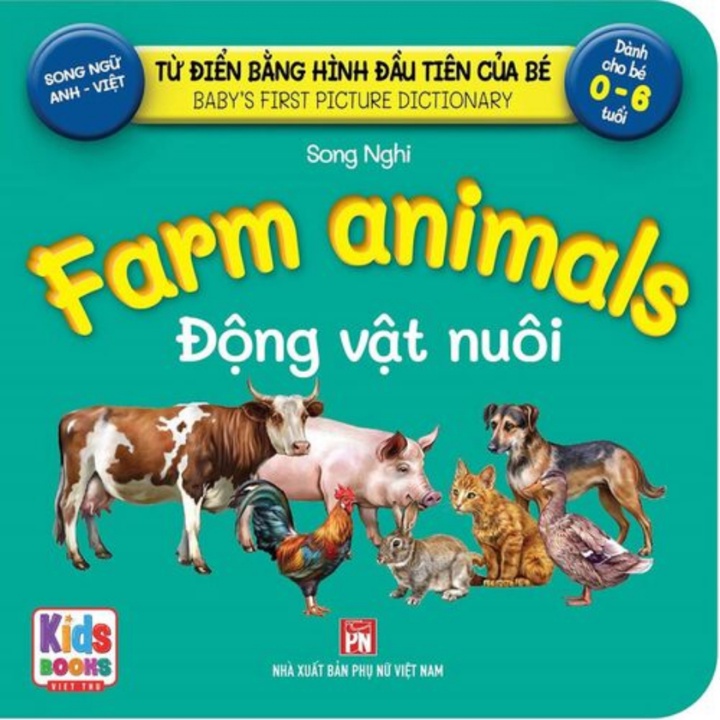 Sách - Từ Điển Bằng Hình Đầu Tiên Của Bé - Farm Animals - Động Vật Nuôi (Song Ngữ Anh-Việt)