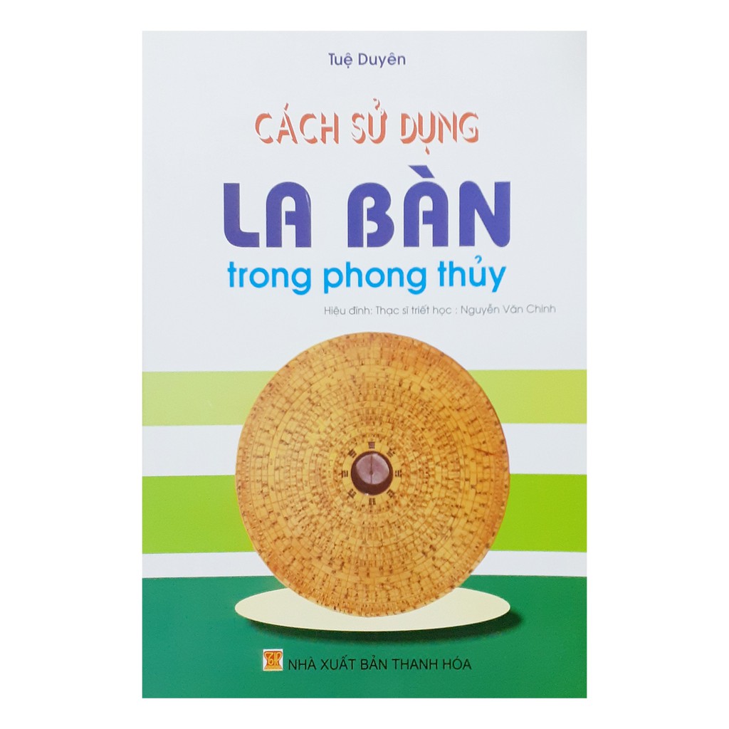 Sách - Cách sử dụng la bàn trong phong thủy