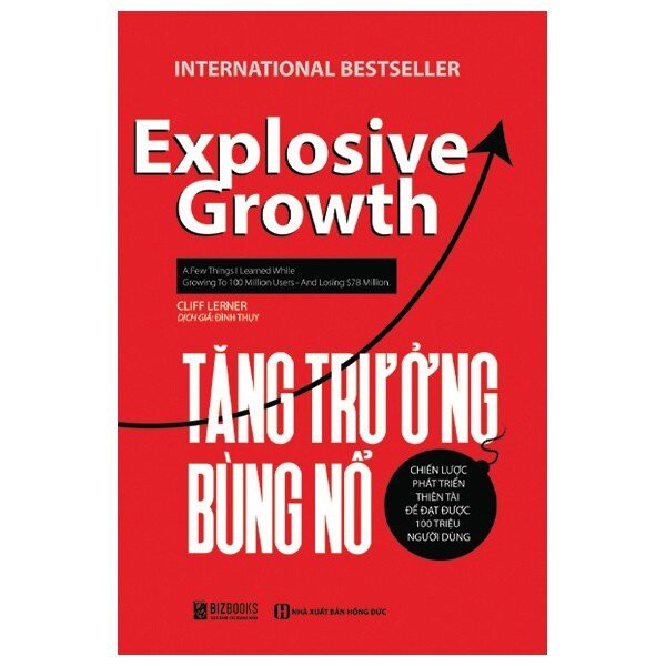 Sách Tăng Trưởng Bùng Nổ Chiến Lược Phát Triển Thiên Tài Để Đạt Được 100 Triệu Người Dùng MCBU8372