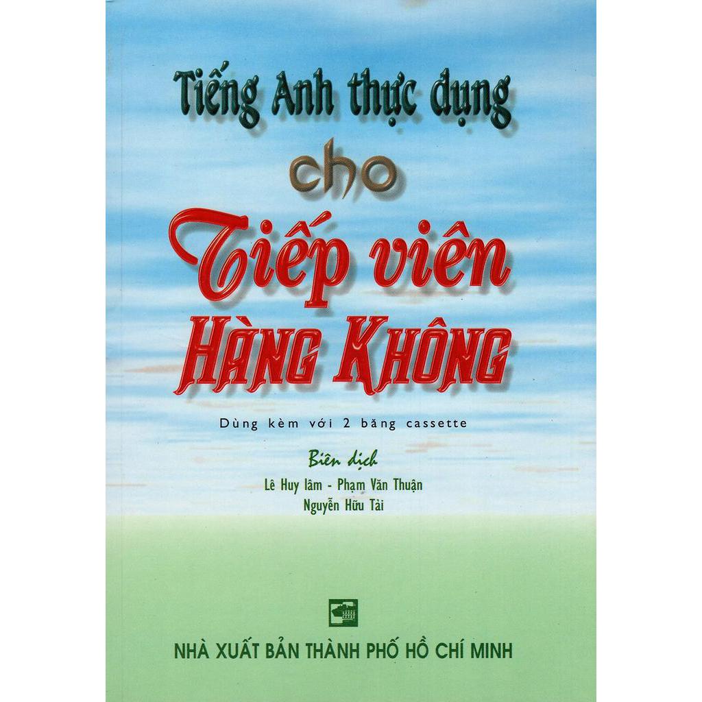 Sách - Tiếng Anh Thực Dụng Cho Tiếp Viên Hàng Không