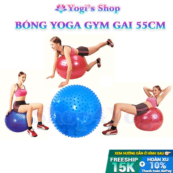 Bóng Cao Su Gai Tập Yoga GYM Fitness, Đường Kính 55cm | Chịu Sức Nặng Đến 150kg, Chống Nổ