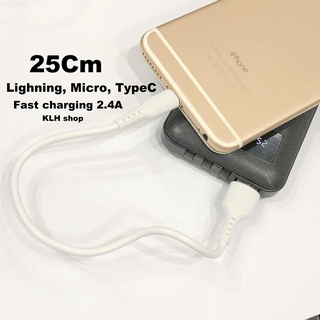 Cáp sạc ngắn 25cm cho sạc dự phòng, iphon samsung, oppo, vivo, vsmart, xiaomi, typeC - dây sạt ngắn chop pin tích điện