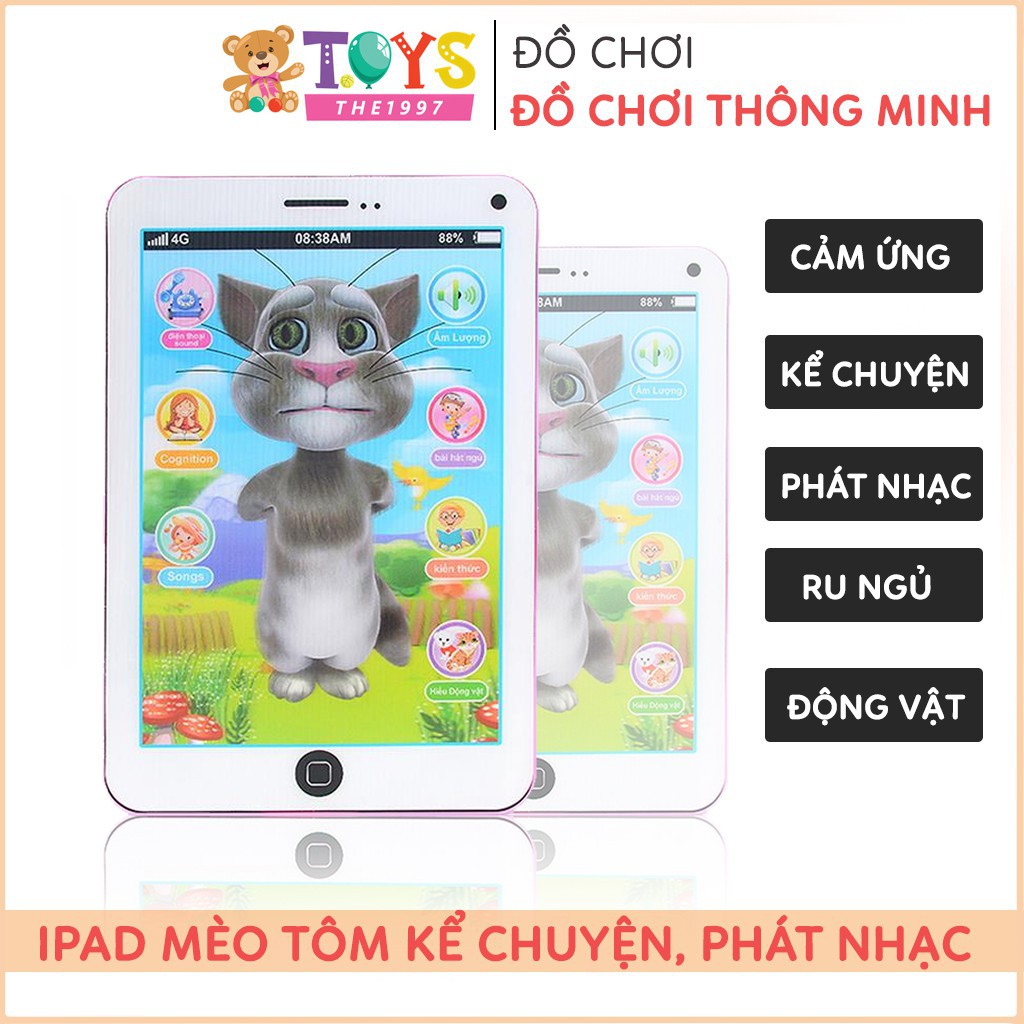 Đồ chơi Ipad mèo tom biết nói, hát, kể chuyện cho bé