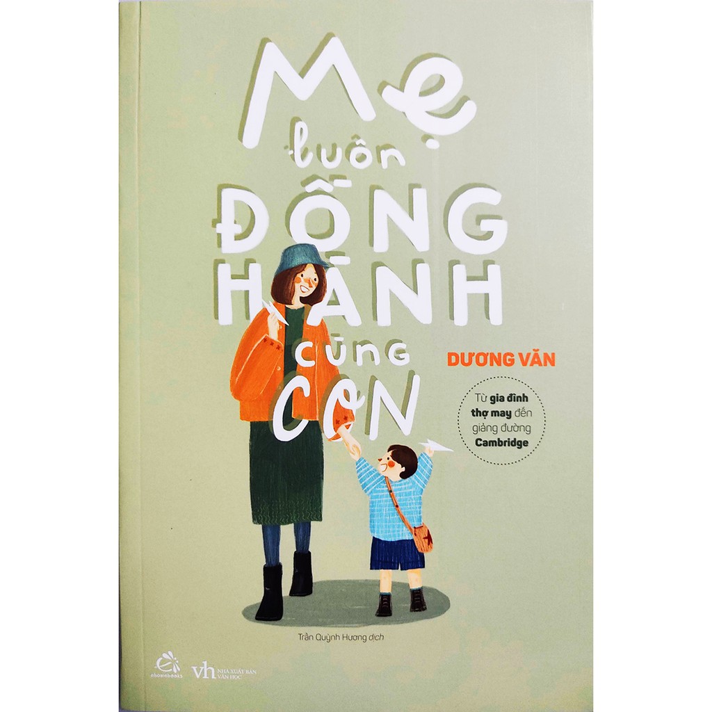 Sách - Mẹ Luôn Đồng Hành Cùng Con