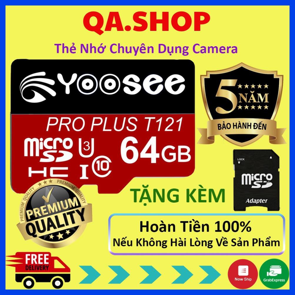 Thẻ nhớ Yoosee 64GB Pro Plus tốc độ cao chuyên cho camera wifi, smartphone - Thẻ nhớ Yoosee cao cấp | Bảo Hành 5 Năm