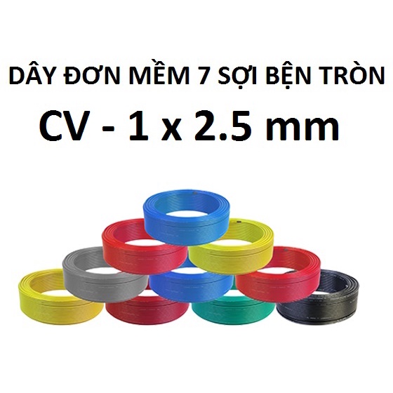 DÂY ĐIỆN ĐƠN MỀM - CV 1X2.5 mm2 - Cadisun chính hãng