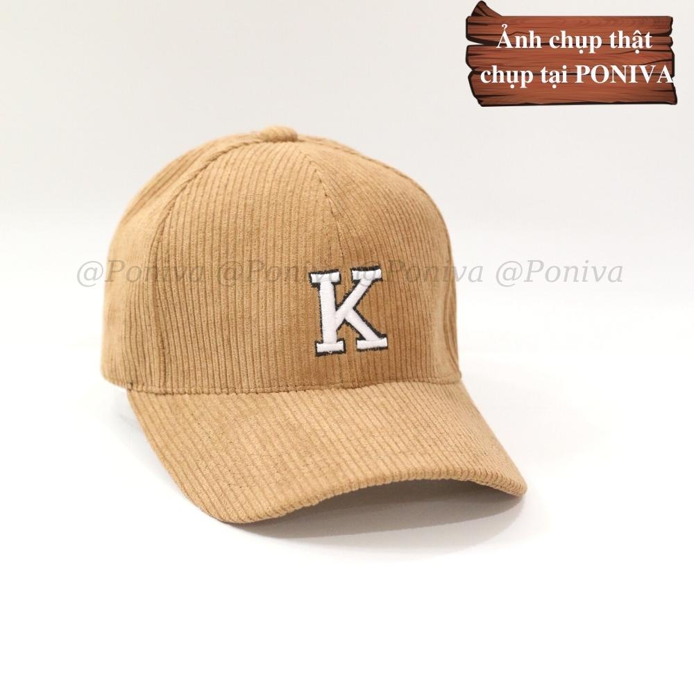 Mũ lưỡi trai ❤️ Nón kết thêu chữ K chất nhung tăm form unisex K phong cách Ulzzang Thời trang PONIVA siêu hot