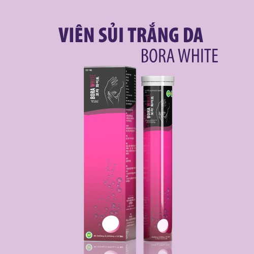 Viên sủi trắng da Bora White BR01 công nghệ Hàn Quốc 20 viên/hộp