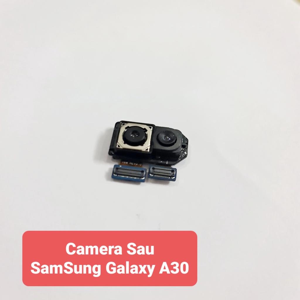 Camera Sau Điện thoại SamSung Galaxy A30 hàng Zin tháo máy