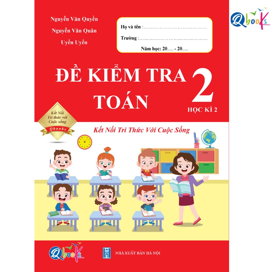 Sách - Đề Kiểm Tra Toán 2 - Học Kì 2 - Kết Nối Tri Thức Với Cuộc Sống (1 cuốn)