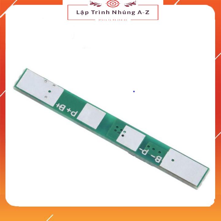 [Lập Trình Nhúng A-Z][10] Mạch Bảo Vệ Pin 18650 1S 3.7 - 4.2V Max 3A