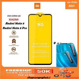 Kính Cường Lực 9D Xiaomi Redmi Note 8 / Note 8 Pro Full Màn Hình Full Keo Tặng Cường Lực Camera Siêu Hót