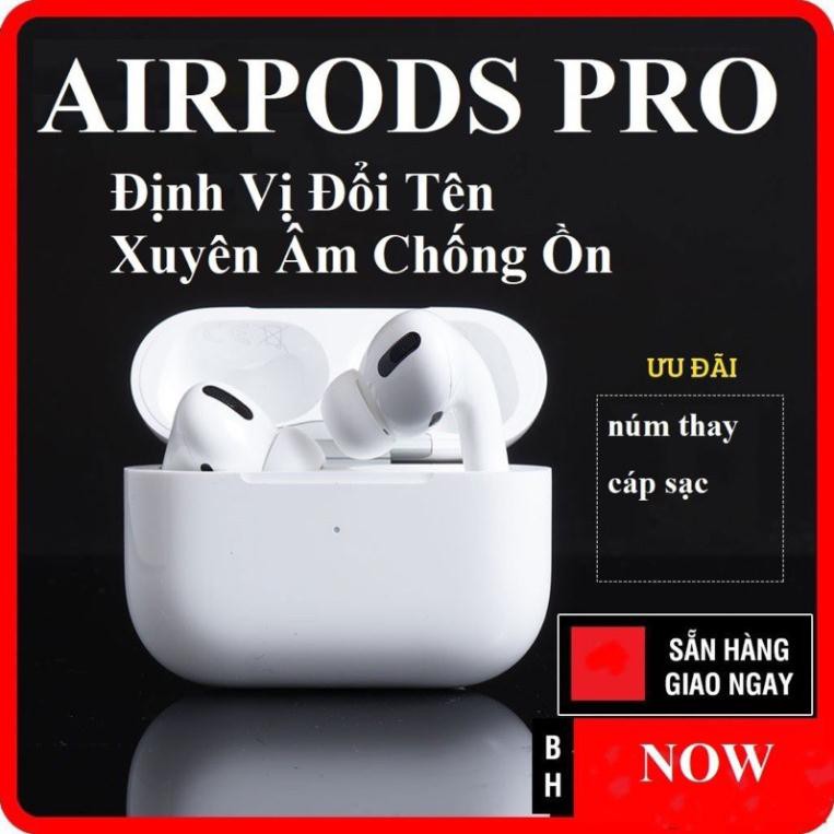 [ Hàng Chuẩn ] Airpods Pro Tai Nghe Không Dây Bluetooth, Chống ồn, Định vị đổi tên thế hệ thứ 3 | BigBuy360 - bigbuy360.vn