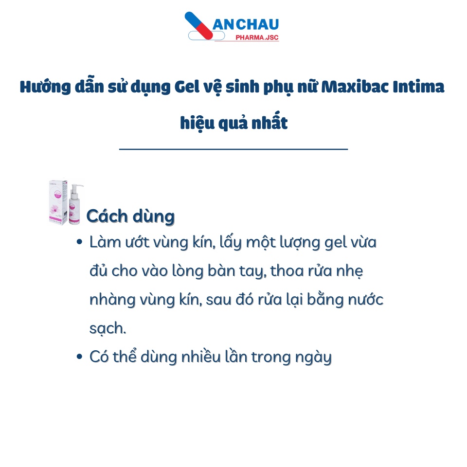 Dung dịch vệ sinh phụ nữ, ddvs MAXIBAC INTIMA GEL, nước rửa phụ khoa hằng ngày giúp làm sạch vùng kín - An Châu