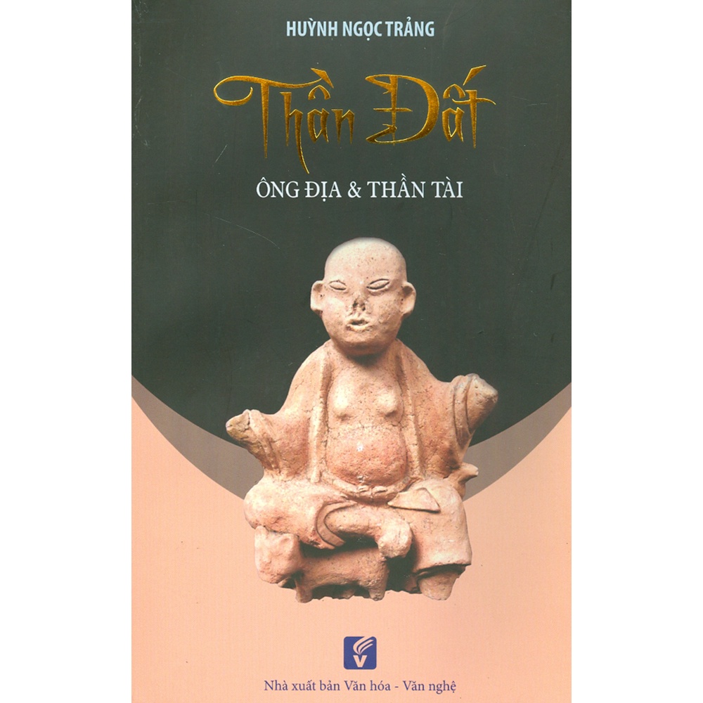 Sách - Thần Đất - Ông Địa Và Thần Tài