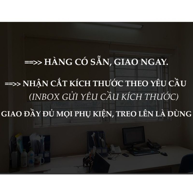 Rèm cuốn văn phòng chống nắng 100%, rèm che cửa sổ đầy đủ phụ kiện (Làm mọi kích thước, Rèm có sẵn)