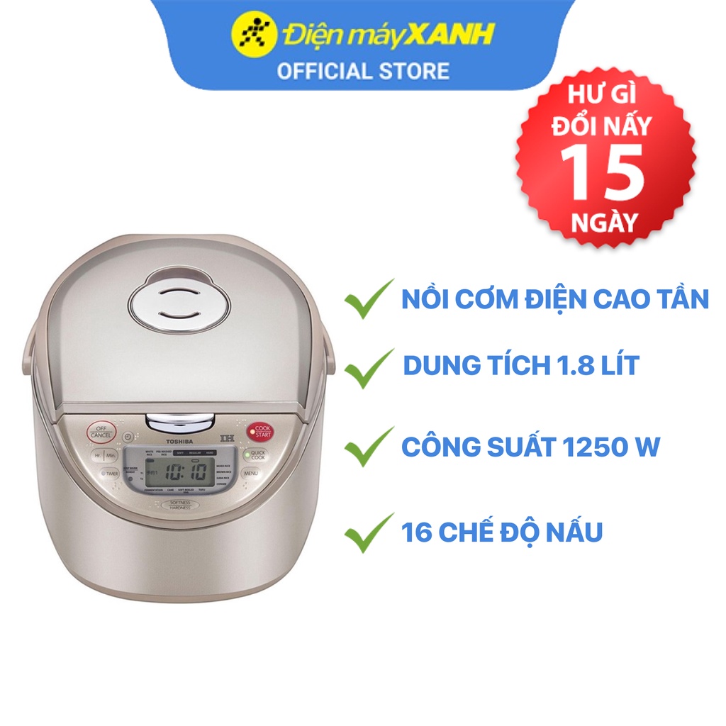 Nồi cơm điện cao tần Toshiba RC-18RH(CG)VN 1.8 lít 1250 W chống dính - Chính hãng BH 12 tháng - Sản xuất tại Thái Lan