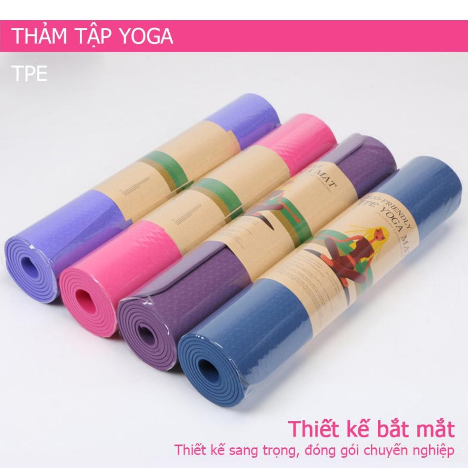 Thảm tập yoga TPE 6mm 1 lớp cao cấp, cực bền, đàn hồi Siêu tốt