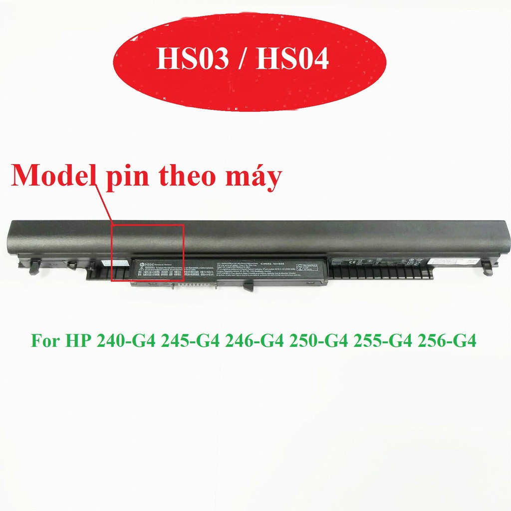 Pin Laptop HP 240-G4 245-G4 246-G4 250-G4 255-G4 256-G4 HP HS04 HSTNN-LB6V HSTNN-LB6U 807612-421