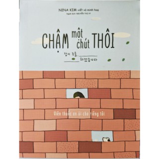 Sách Chậm Một Chút Thôi