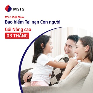 Toàn Quốc [E-Voucher] Bảo hiểm Tai nạn con người MSIG - Hợp đồng 3 tháng - Gói nâng cao