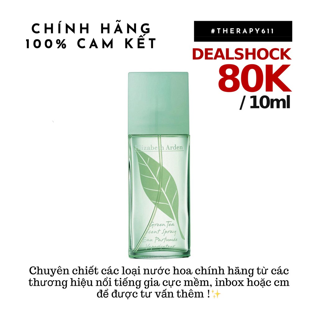 [-20kTHERAPYF]..::✨Mẫu Thử Nước Hoa Nữ Elizabeth Arden Green Tea 10ml✨::..