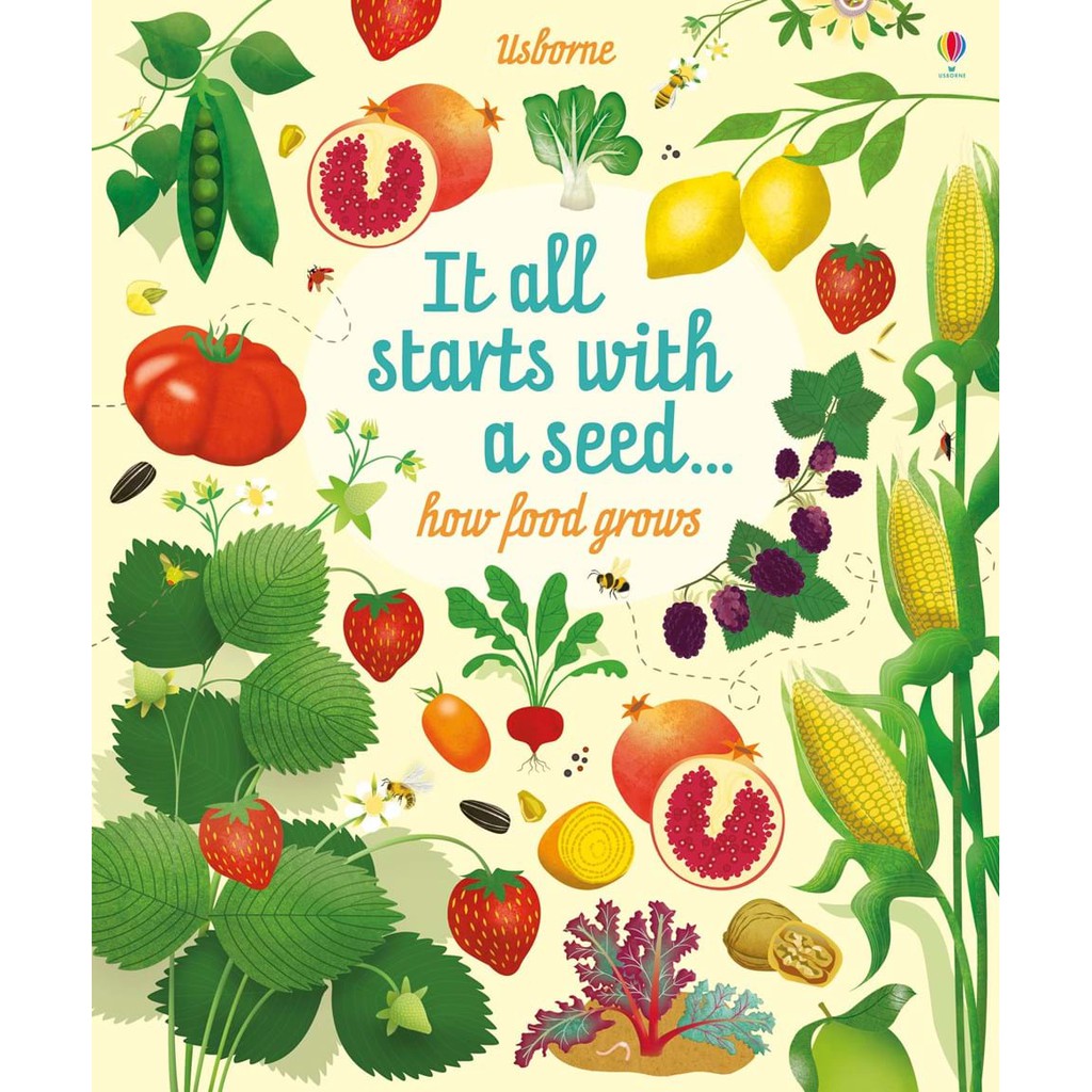 Sách Usborne - Sách thiếu nhi khoa học cho bé 6-8 tuổi It all starts with a seed how food grows