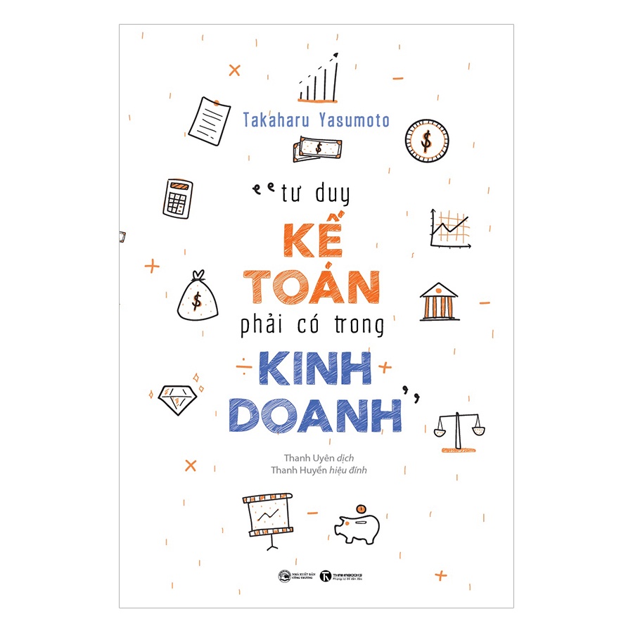 Sách - Tư Duy Kế Toán Phải Có Trong Kinh Doanh | BigBuy360 - bigbuy360.vn