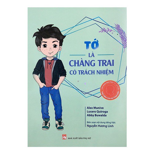 Sách - Tớ là Chàng Trai Có Trách Nhiệm