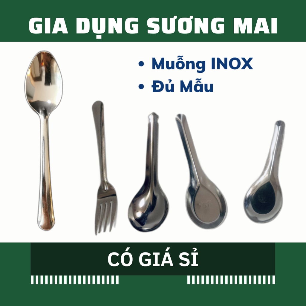 Muỗng Thìa Inox,Muỗng Phở, Thìa Canh, Thìa Cơm INOX