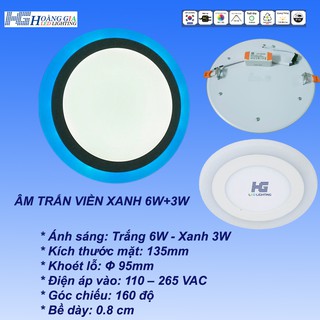 Âm Trần Tròn 6w+3 Ánh Sáng Trắng Viền Xanh  Dương 3 Chế Độ