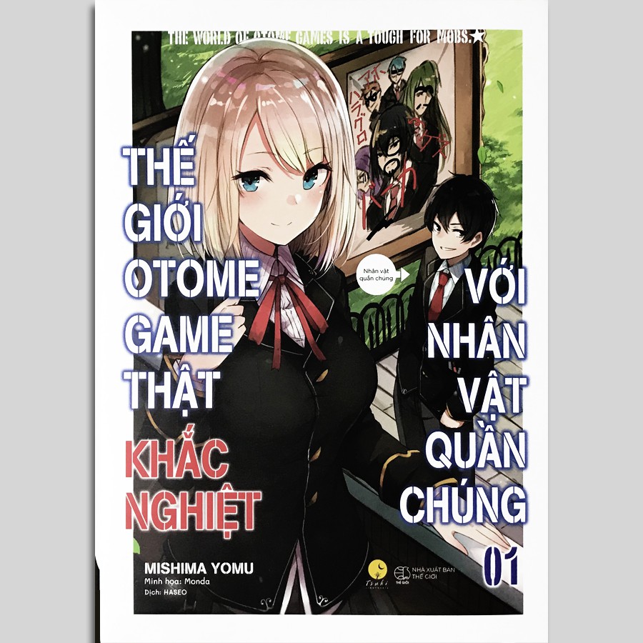 Sách - Thế Giới Otomegame Thật Khắc Nghiệt Với Nhân Vật Quần Chúng - Tập 1 (Kèm Bookmark)