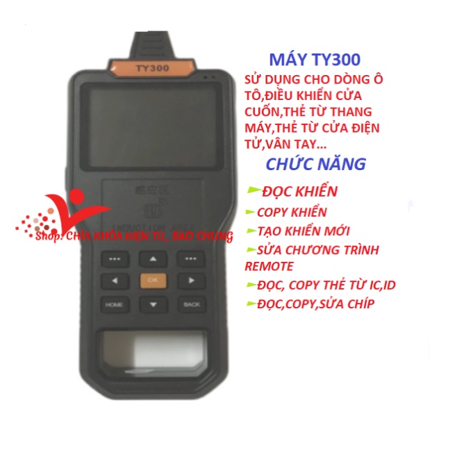 Máy TY300 đọc mã, copy, tạo chương trình chìa khóa điều khiển ô tô,cửa cuốn,thẻ từ..đã được mã hóa sang tiếng việt.