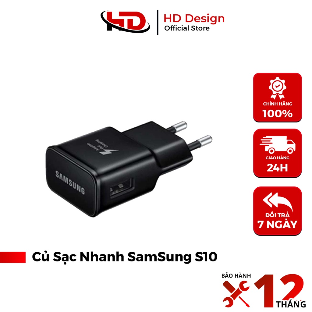 Củ Sạc Nhanh SAMSUNG S10 - Sạc Nhanh - Không Nóng Máy, Đơ Lag - Dùng Cho Các Dòng Máy SAMSUNG - Chính Hãng HD DESIGN