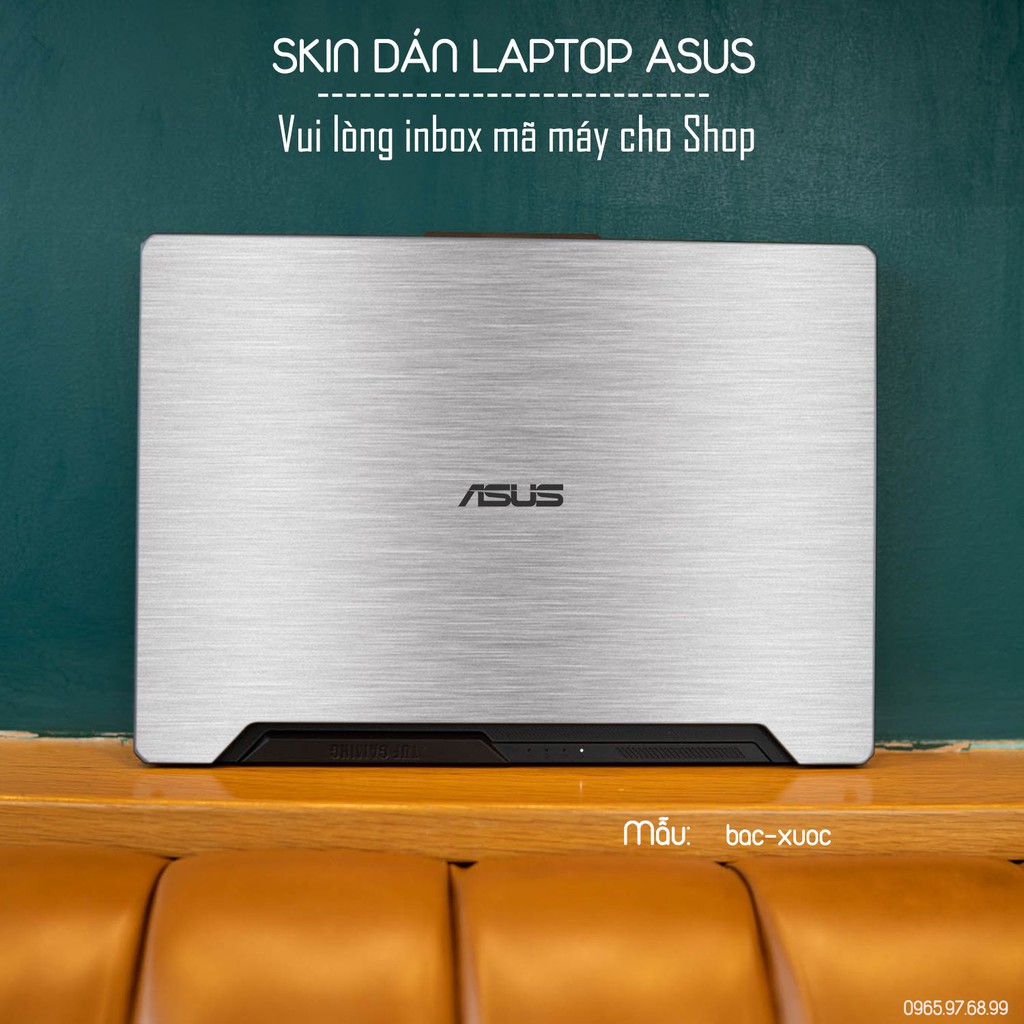 Skin dán Laptop Asus in màu bạc xước (inbox mã máy cho Shop)