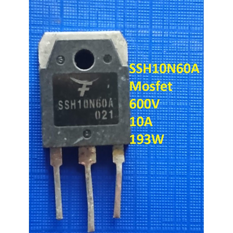 SSH10N60A mosfet 10N60 10A 600A tháo máy chất lượng cao,10N60A mosfet