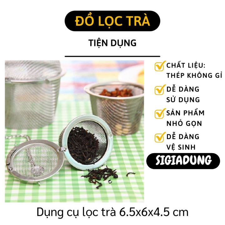 [SGD] Dụng Cụ Lọc Trà - Lưới Lọc Gia Vị Nấu, Hầm Nước Phở, Bún, Pha Trà Thả Inox T6069 9451