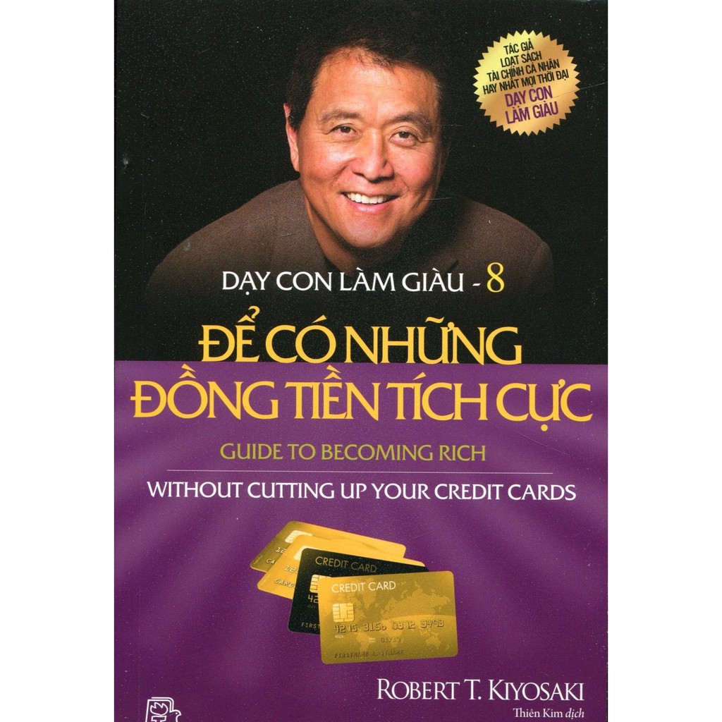 (Sách Lẻ) Dạy Con Làm Giàu - Robert T. Kiyosaki