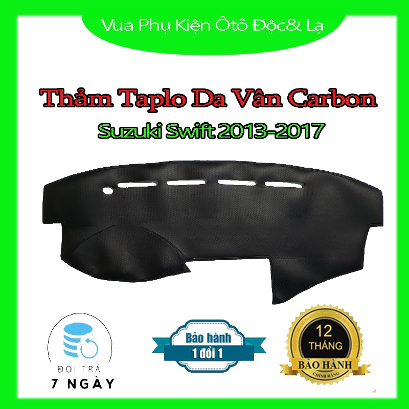 Thảm Taplo Suzuki Ciaz, Ertiga, Swift Chất Liệu Da Vân Carbon