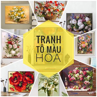 [Có sẵn] Tranh sơn dầu số hoá hoa - Tranh tô màu số hoá hoa