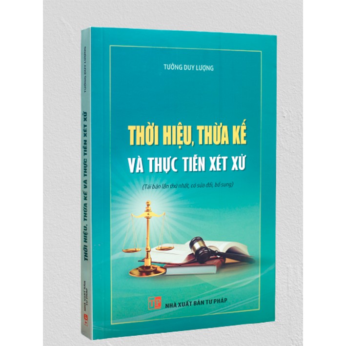 Sách - Thời hiệu, thừa kế và thực tiễn xét xử (tái bản lần thứ nhất, có chỉnh sửa bổ sung)