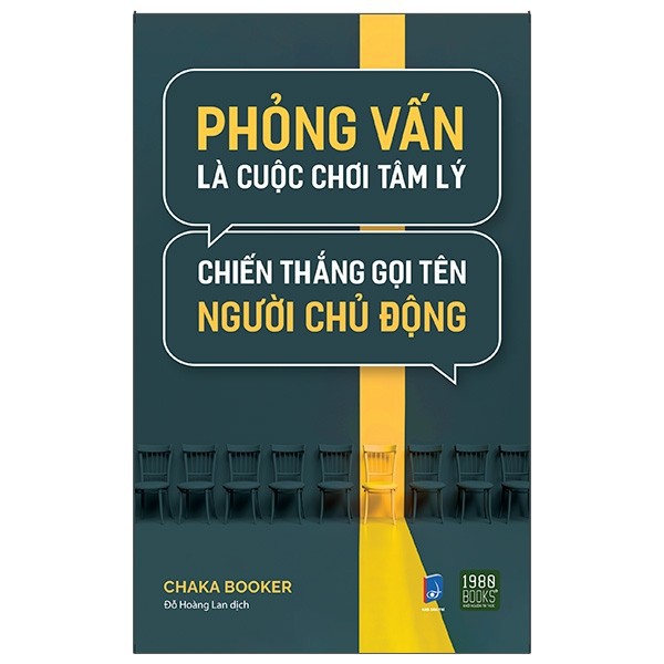 Sách - Phỏng vấn là cuộc chơi tâm lý, chiến thắng gọi tên người chủ động